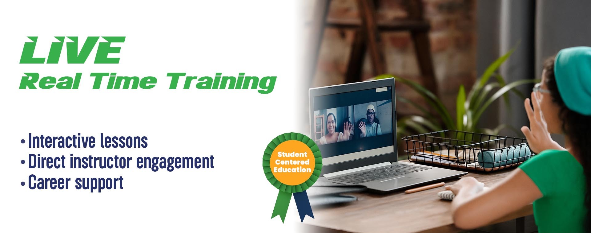 Live, Real-Time Training